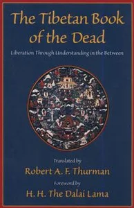 The Tibetan Book of the Dead The Tibetan Book of the Dead