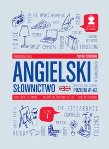 Angielski w tłumaczeniach Słownictwo Część 1 Praktyczny kurs językowy A1-A2