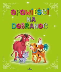 Opowieści na dobranoc Opowieści na dobranoc