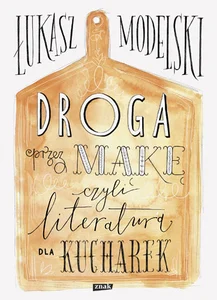Droga przez mąkę czyli literatura dla kucharek