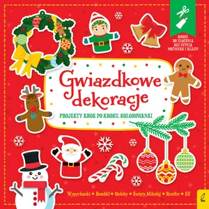 Gwiazdkowe dekoracje Projekty krok po kroku Kolorowanki Wypychanki