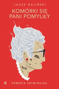 Komórki się pani pomyliły. Tom 2