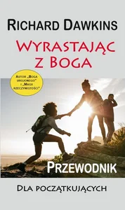 Wyrastając z Boga Przewodnik dla początkujących