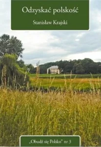 Odzyskać polskość