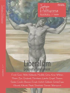 Teologia Polityczna nr 11 Liberalizm pęknięty fundament Teologia Polityczna nr 11 Liberalizm pęknięty fundament