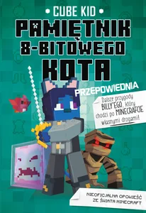 Minecraft Pamiętnik 8-bitowego kota Przepowiednia Tom 8 Minecraft Pamiętnik 8-bitowego kota Przepowiednia Tom 8