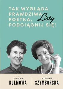 Listy Tak wygląda prawdziwa poetka, podciągnij się!