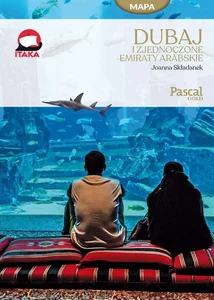 Dubaj i Emiraty Arabskie