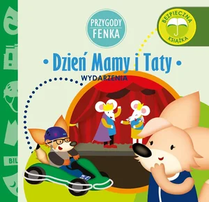 Przygody Fenka Dzień Mamy i Taty Wydarzenia Przygody Fenka Dzień Mamy i Taty Wydarzenia