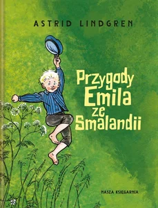 Przygody Emila ze Smalandii Przygody Emila ze Smalandii