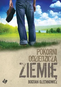 Pokorni odziedziczą ziemię Pokorni odziedziczą ziemię