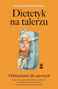Dietetyk na talerzu Odchudzanie dla opornych