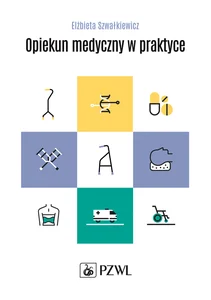 Opiekun medyczny w praktyce