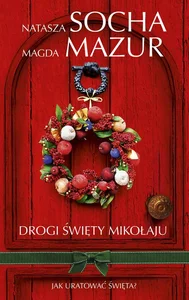 Drogi święty Mikołaju...