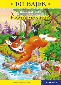 Psotny źrebaczek 101 bajek Psotny źrebaczek 101 bajek