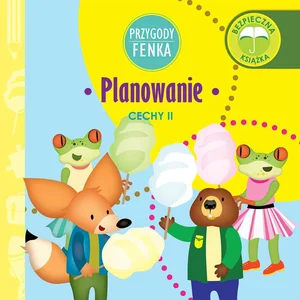 Przygody Fenka Planowanie Cechy II