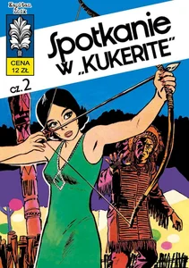Kapitan Żbik 11 Spotkanie w Kukerite Część 2