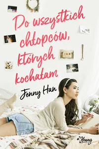 Do wszystkich chłopców których kochałam