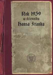 Rok 1939 w dzienniku Hansa Franka Rok 1939 w dzienniku Hansa Franka