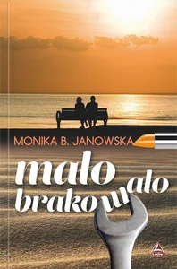 Mało brakowało Mało brakowało