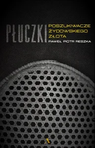Płuczki W poszukiwaniu żydowskiego złota