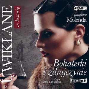 Uwikłane w historię. Bohaterki