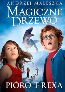 Magiczne Drzewo Pióro T-rexa Tom 11