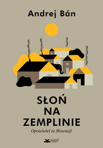 Słoń na Zemplinie Opowieści ze Słowacji