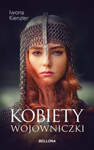 Kobiety wojowniczki Kobiety wojowniczki