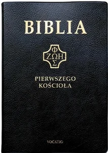 Biblia Pierwszego Kościoła czarna Biblia Pierwszego Kościoła czarna