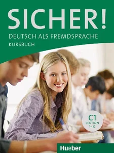 Sicher! C1 Podręcznik Lektion 1-12