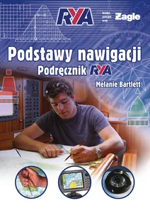 Podstawy nawigacji Podręcznik RYA Podstawy nawigacji Podręcznik RYA