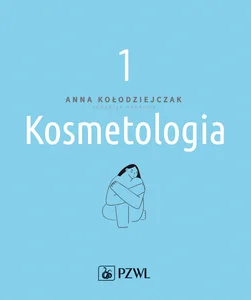 Kosmetologia Tom 1 Kosmetologia Tom 1