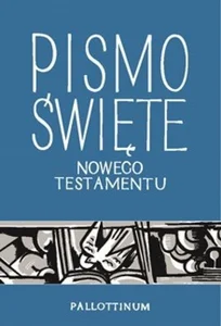 Pismo Święte Nowego Testamentu - Ziarno BR Pismo Święte Nowego Testamentu - Ziarno BR