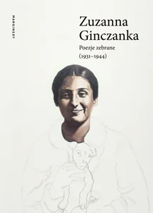 Poezje zebrane 1931-1944 Poezje zebrane 1931-1944