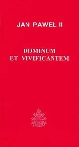 Dominium et Vivificantem