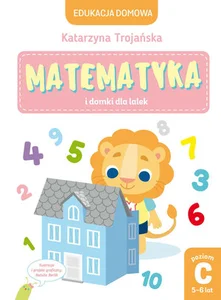 Edukacja domowa. Matematyka i domki dla lalek.