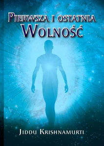 Pierwsza i ostatnia Wolność Pierwsza i ostatnia Wolność