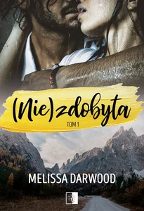 (Nie)zdobyta Tom 1 (Nie)zdobyta Tom 1