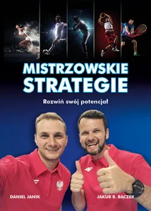 Mistrzowskie strategie. Rozwiń swój potencjał Mistrzowskie strategie. Rozwiń swój potencjał