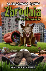 Zbrodnia na blokowisku Zbrodnia na blokowisku