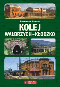 Kolej Wałbrzych-Kłodzko Kolej Wałbrzych-Kłodzko