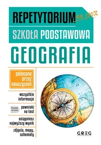 Repetytorium na 100% Szkoła podstawowa Geografia