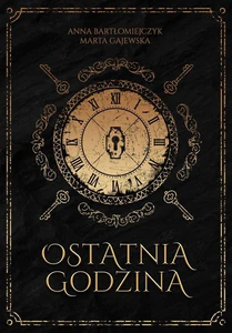 Ostatnia godzina Ostatnia godzina