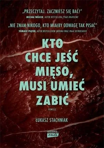 Kto chce jeść mięso musi umieć zabić