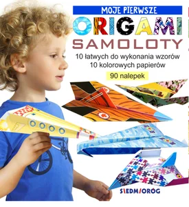 Moje pierwsze origami Samoloty