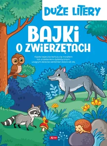 Bajki o zwierzętach Duże litery Bajki o zwierzętach Duże litery