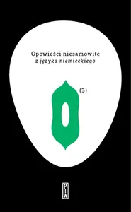 Opowieści niesamowite 3 z języka niemieckiego Opowieści niesamowite 3 z języka niemieckiego