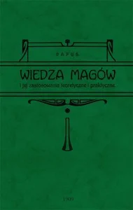 Wiedza magów i jej zastosowanie teoretyczne i praktyczne
