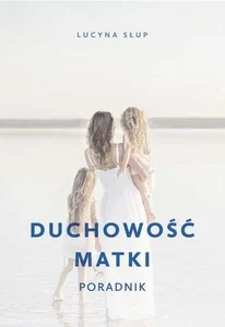 Duchowość matki